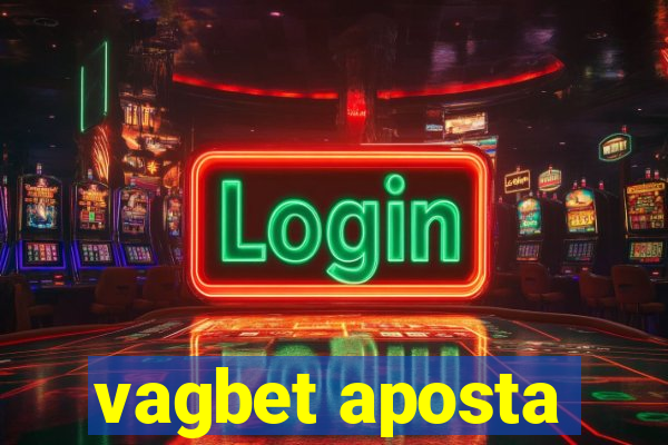 vagbet aposta